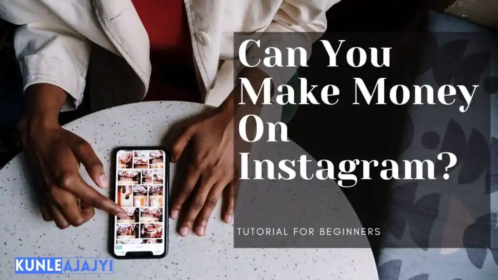 Can You Make Money On Instagram?
